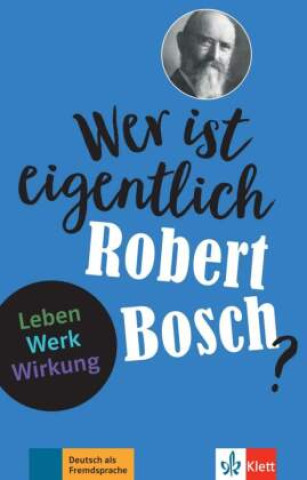 Könyv Wer ist eigentlich Robert Bosch? Gabi Baier