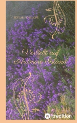 Knjiga Verliebt auf Ardmore Island Skylar Penelope