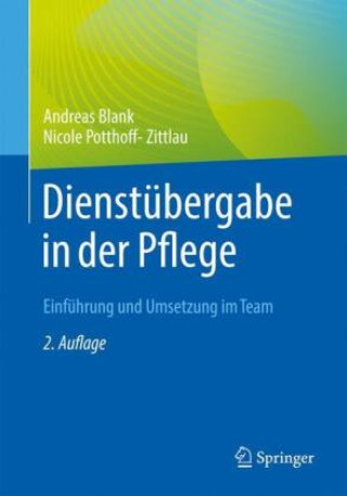 Книга Dienstübergabe in der Pflege Andreas Blank