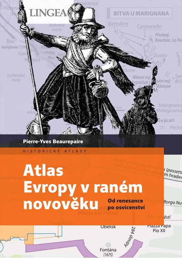 Könyv Atlas Evropy v raném novověku - Od renesance po osvícenství Pierre-Yves Beaurepaire