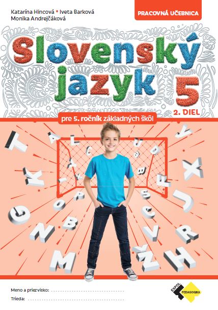 Könyv Slovenský jazyk pre 5.ročník - 2.diel autorov Kolektív