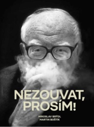 Book Nezouvat, prosím! Miroslav Brýdl