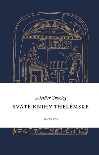Książka Sväté knihy thelémske (2.vydanie) Aleister Crowley