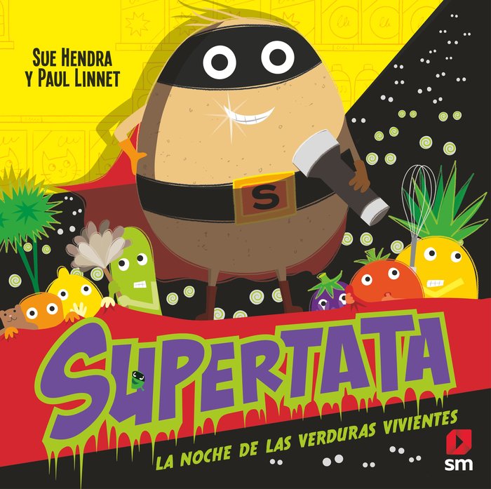 Libro SUPERTATA 5 LA NOCHE DE LAS VERDURAS VIVIENTES HENDRA