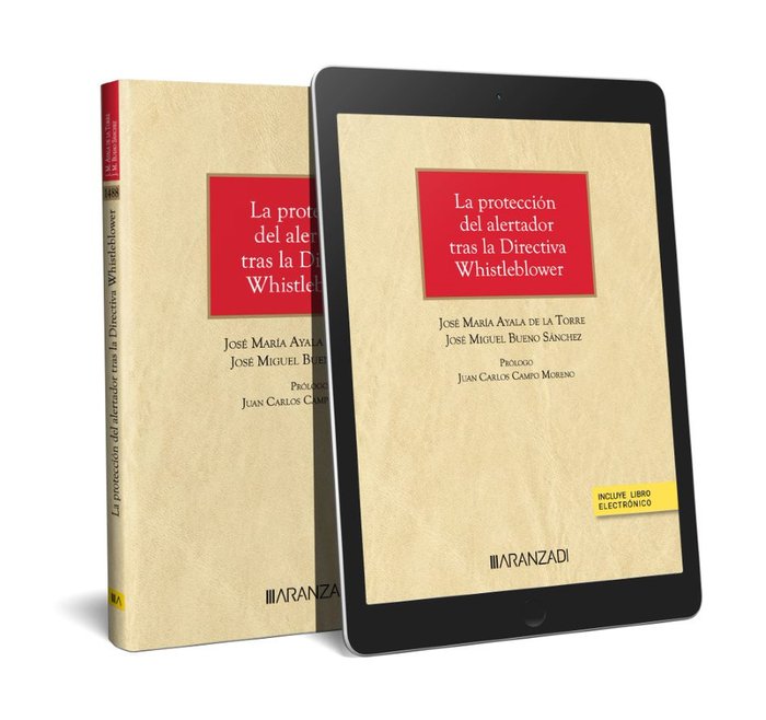 Livre LA PROTECCION DEL ALERTADOR TRAS LA DIRECTIVA WHISTLEBLOWER JOSE MARIA AYALA DE LA TORRE