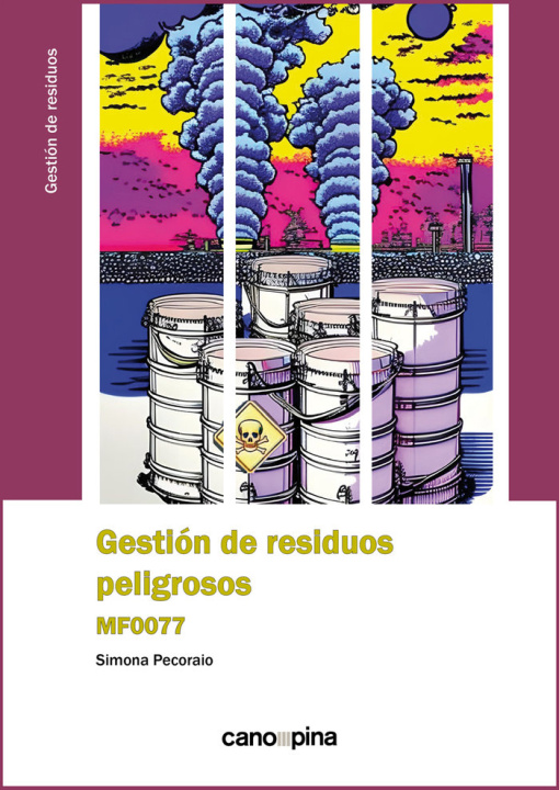 Kniha MF0077 GESTION DE RESIDUOS PELIGROSOS PECORAIO