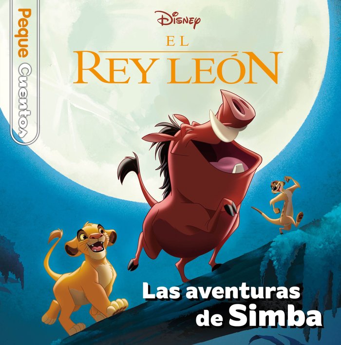 Kniha EL REY LEON. LAS AVENTURAS DE SIMBA. PEQUECUENTOS Disney