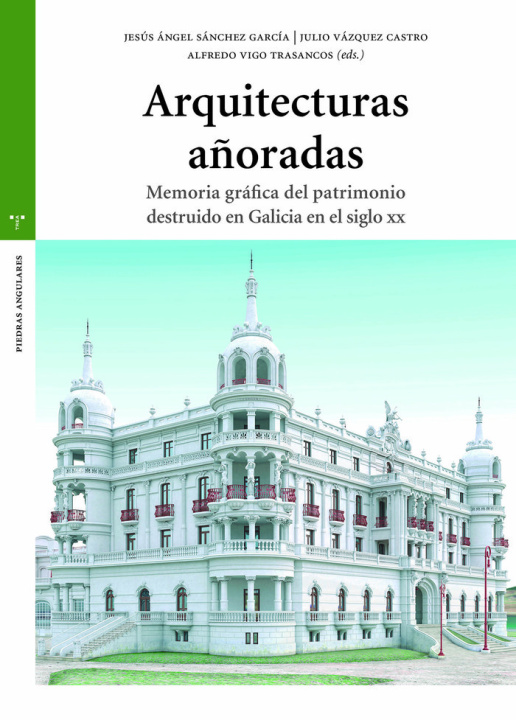 Könyv ARQUITECTURAS AÑORADAS Sánchez García