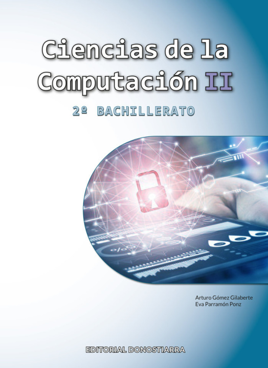Kniha CIENCIAS DE LA COMPUTACION II 2ºBACH 23 OMEZ GILABERTE