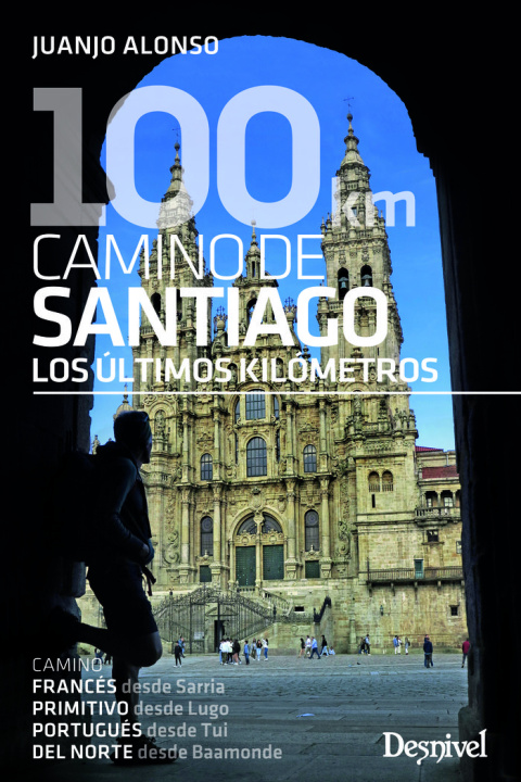 Könyv 100 KM CAMINO DE SANTIAGO ALONSO CHECA