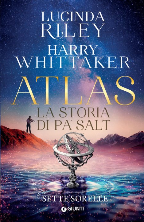 Kniha Atlas. La storia di Pa’ Salt. Le sette sorelle Lucinda Riley