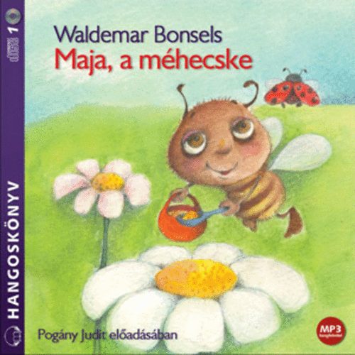 Kniha Maja, a méhecske Waldemar Bonsels