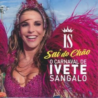 Аудио O Carnaval Do Ivete 