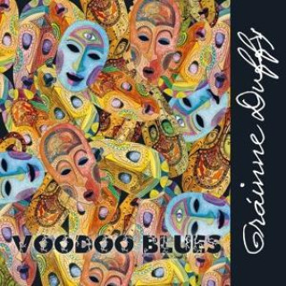 Audio Voodoo Blues Grainne Duffy