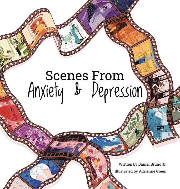 Buch Scenes from Anxiety & Depression Daniel Bruno Jr