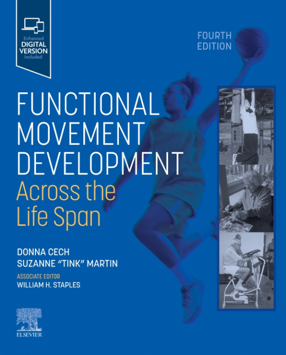 Knjiga Functional Movement Development Across the Life Span Donna Joy Cech