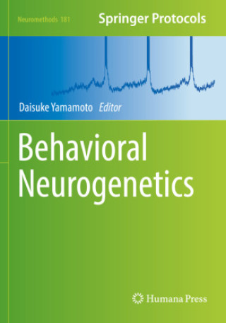 Knjiga Behavioral Neurogenetics Daisuke Yamamoto