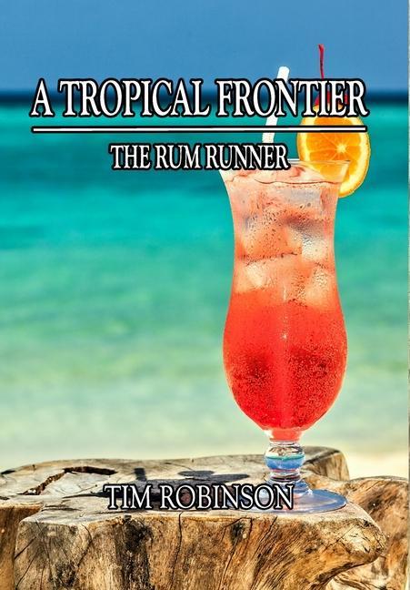 Buch A Tropical Frontier Tim Robinson