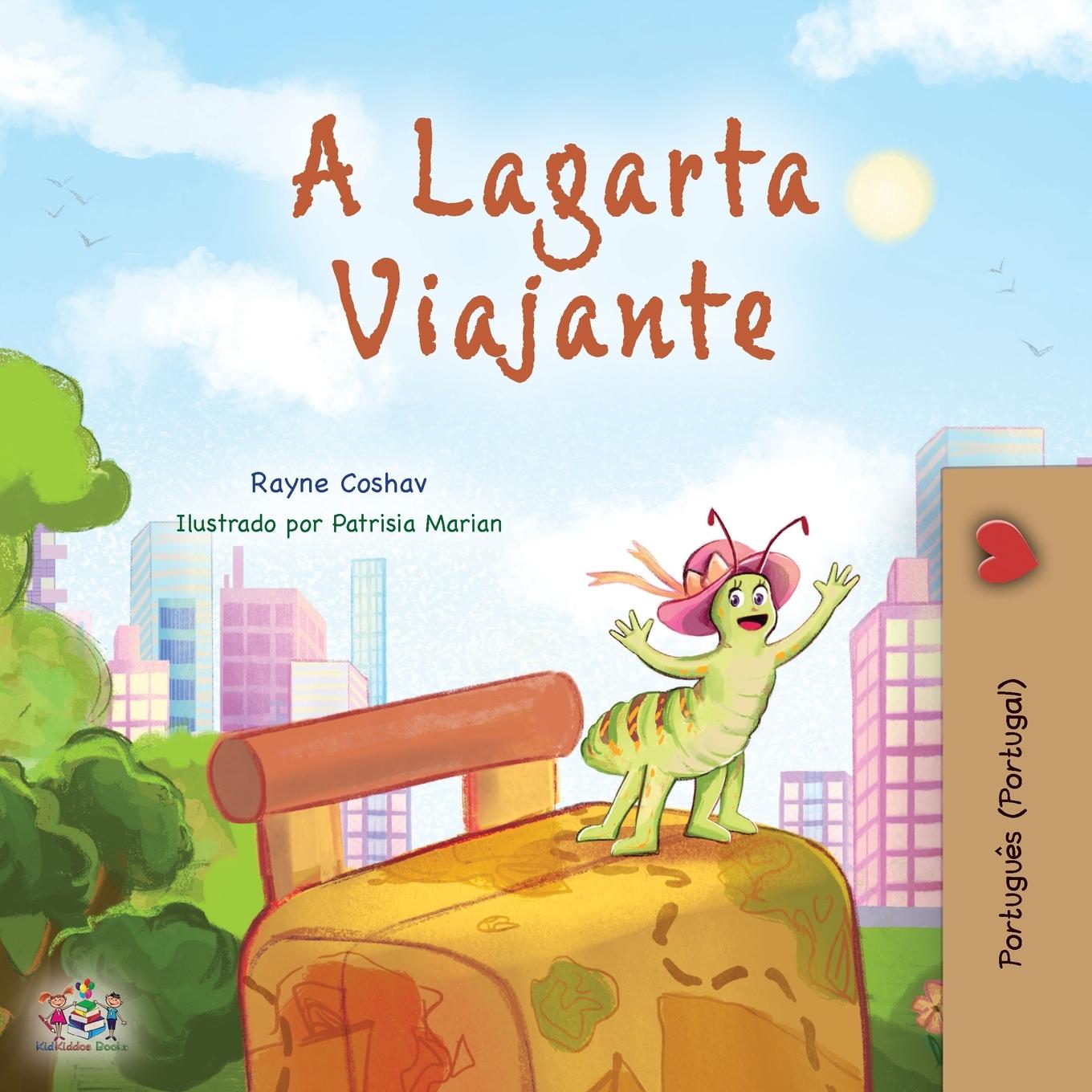 Carte The Traveling Caterpillar (Portuguese Portugal Children's Book) Kidkiddos Books