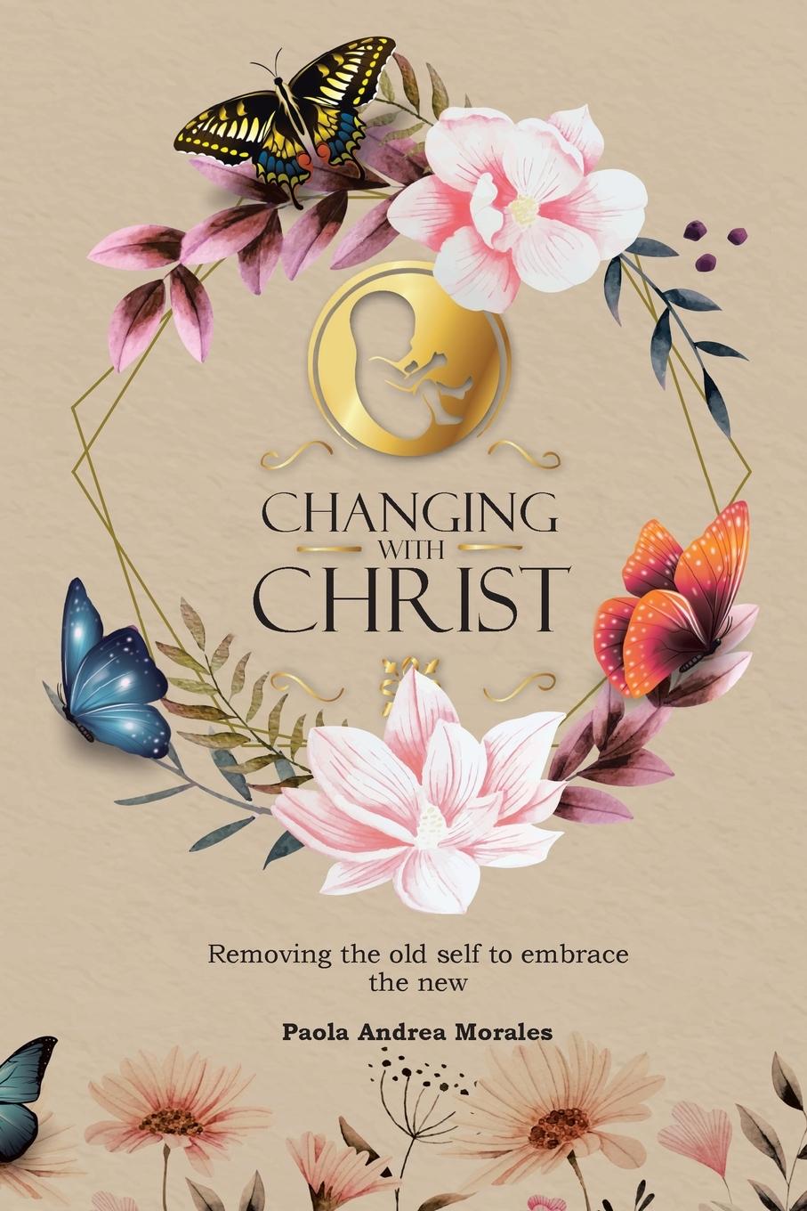 Knjiga Changing with Christ Paola Andrea Morales