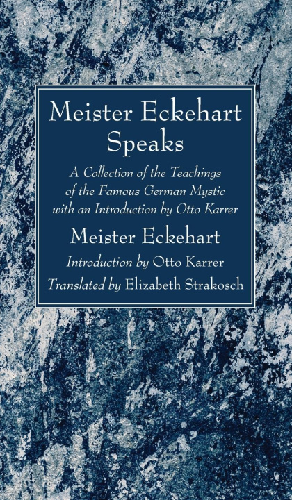 Kniha Meister Eckehart Speaks Otto Karrer