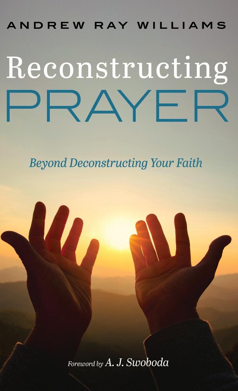 Book Reconstructing Prayer Andrew Ray Williams