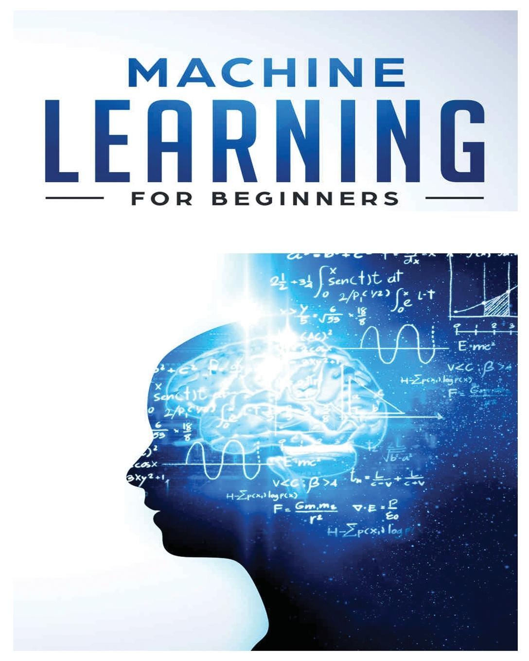 Knjiga Machine Learning for Beginners Frederick Benson