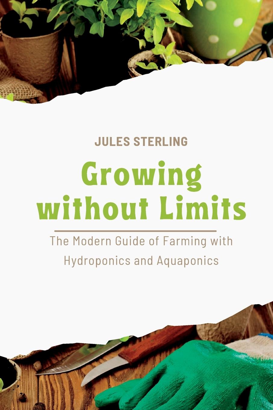 Knjiga Growing without Limits Jules Sterling