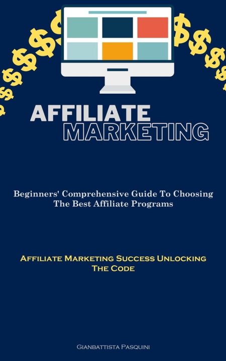 Knjiga Affiliate Marketing Gianbattista Pasquini