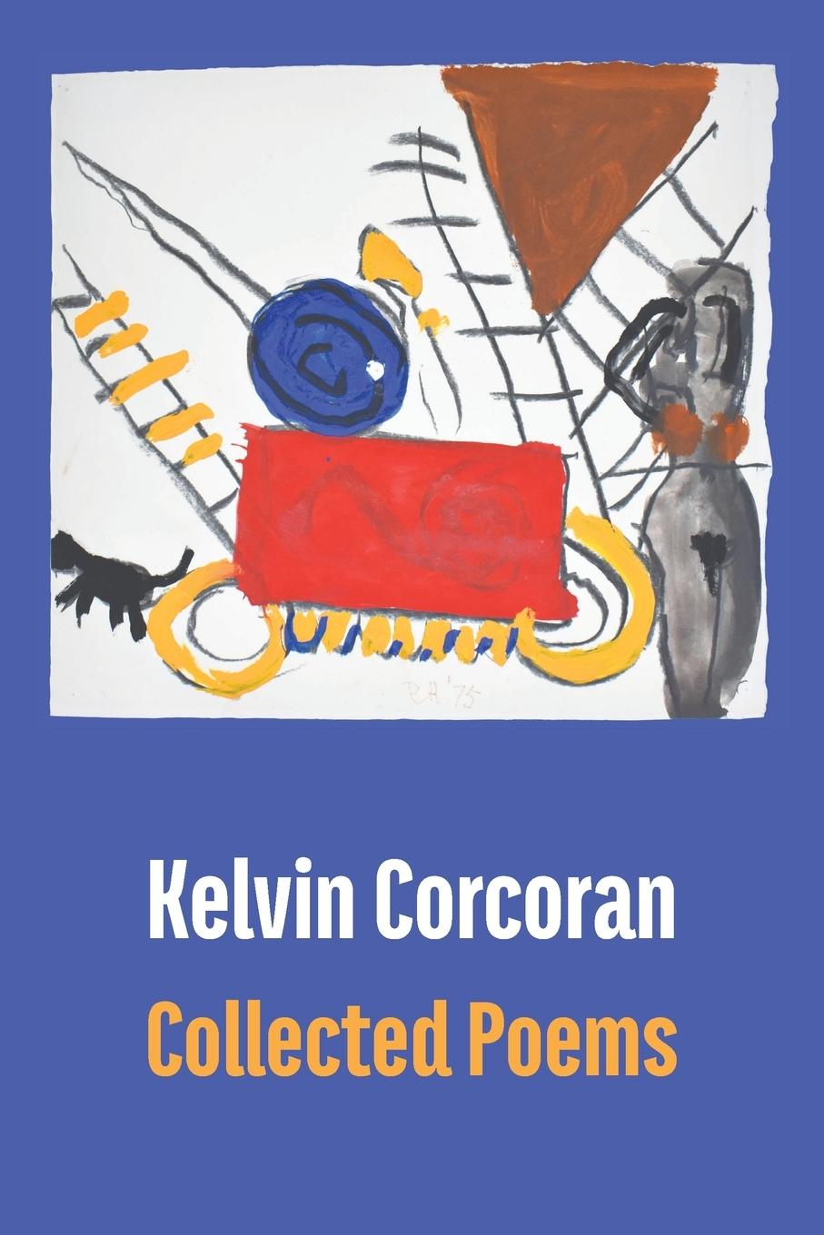 Книга Collected Poems Kelvin Corcoran