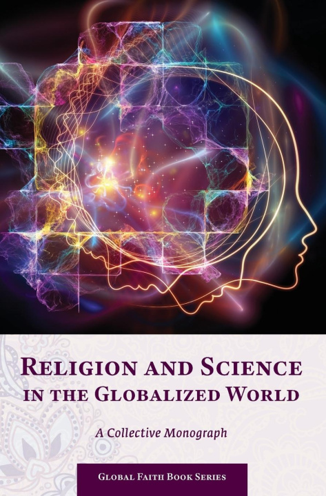 Knjiga Religion and Science in the Globalized World Mikhail Sergeev