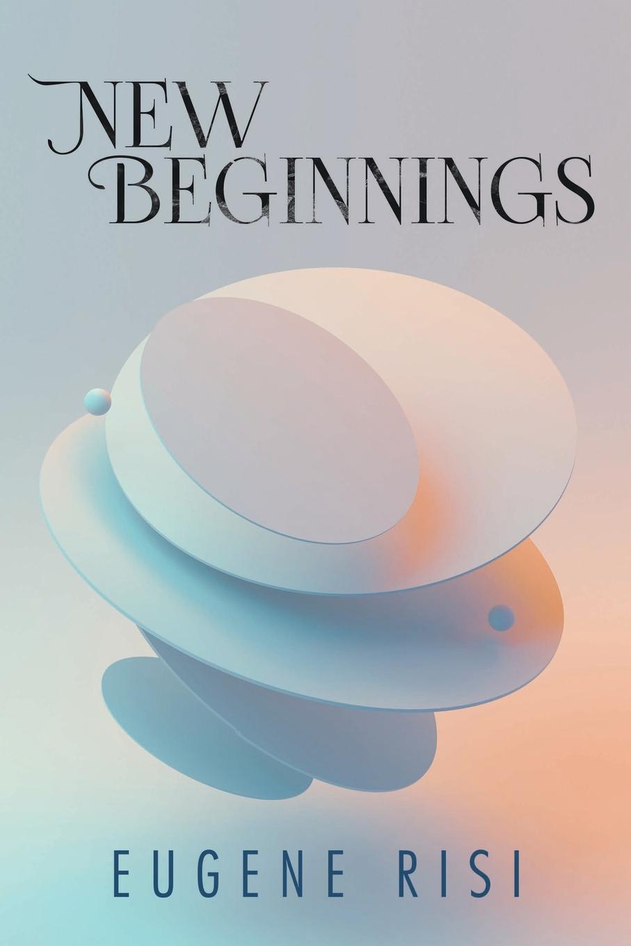 Book New Beginnings Eugene Risi