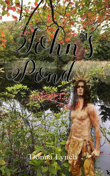 Knjiga John's Pond Donna Lynch
