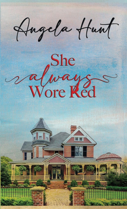 Knjiga She Always Wore Red Angela E Hunt