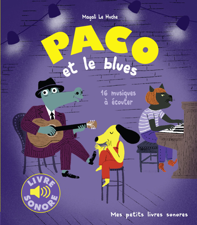 Knjiga PACO ET LE BLUES MAGALI LE HUCHE