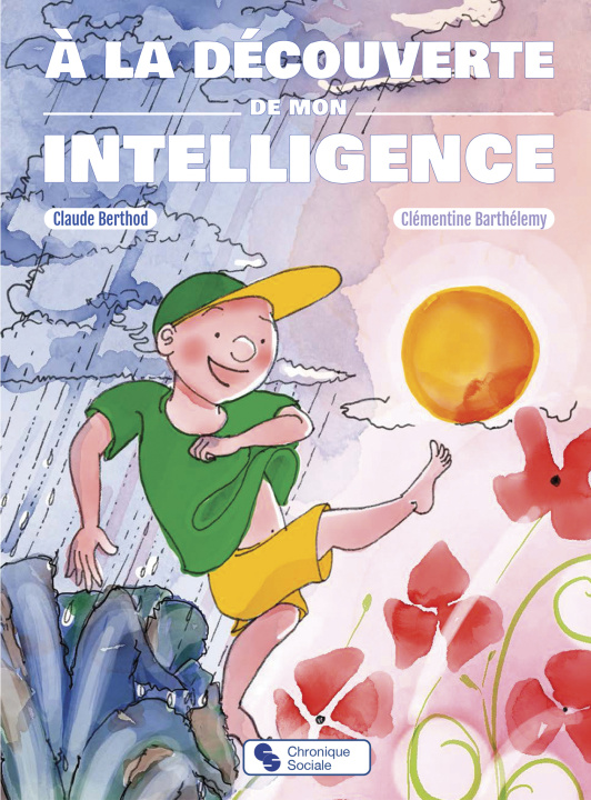 Knjiga A la decouverte de mon intelligence Berthod claude