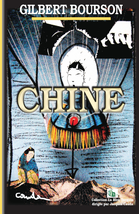 Knjiga Chine Gilbert Bourson