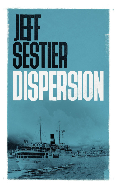 Knjiga Dispersion Jeff Sestier