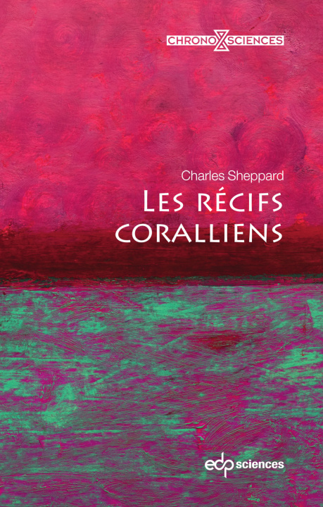 Книга Les recifs coralliens Rodney alan