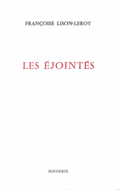 Knjiga LES ÉJOINTÉS LISON-LEROY