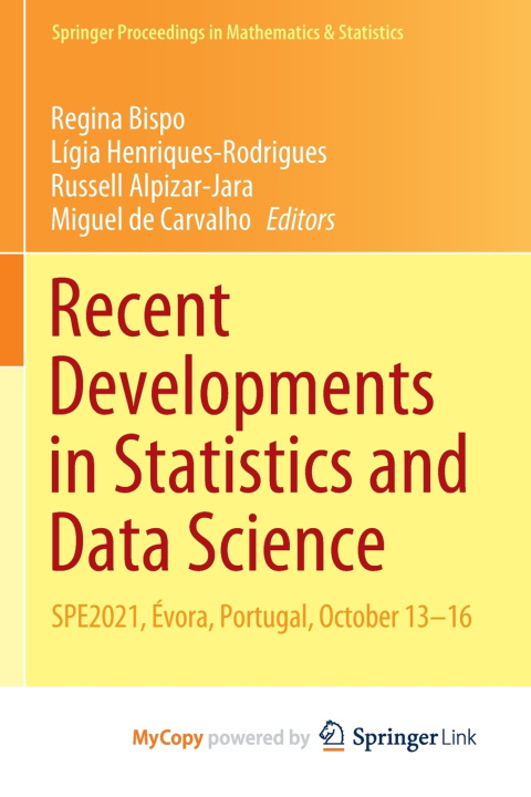 Knjiga Recent Developments in Statistics and Data Science Regina Bispo