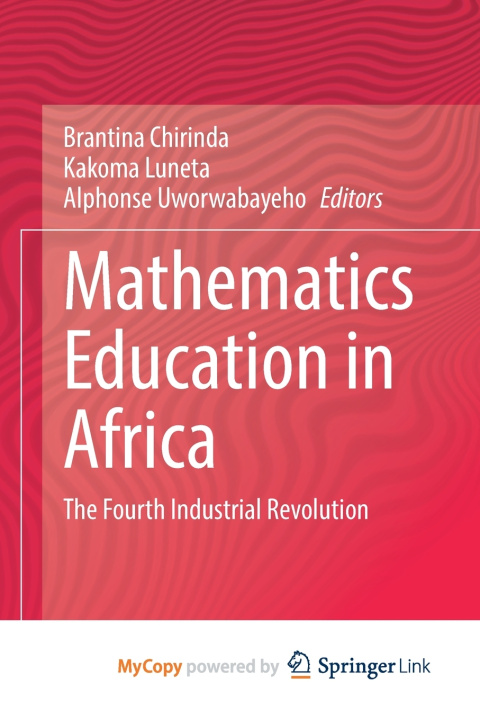 Knjiga Mathematics Education in Africa Brantina Chirinda