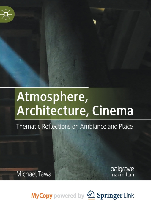 Knjiga Atmosphere, Architecture, Cinema Tawa Michael Tawa