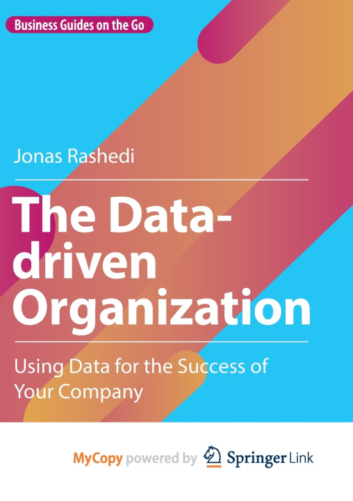 Knjiga Data-driven Organization Rashedi Jonas Rashedi