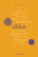 Carte ABBA | Wissenswertes über die erfolgreichste Popband der Welt | Reclam 100 Seiten 
