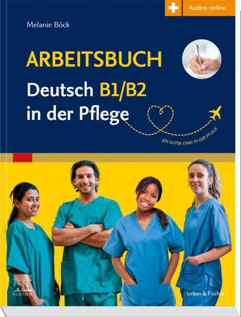 Carte Arbeitsbuch Deutsch B1/B2 in der Pflege Elsevier GmbH