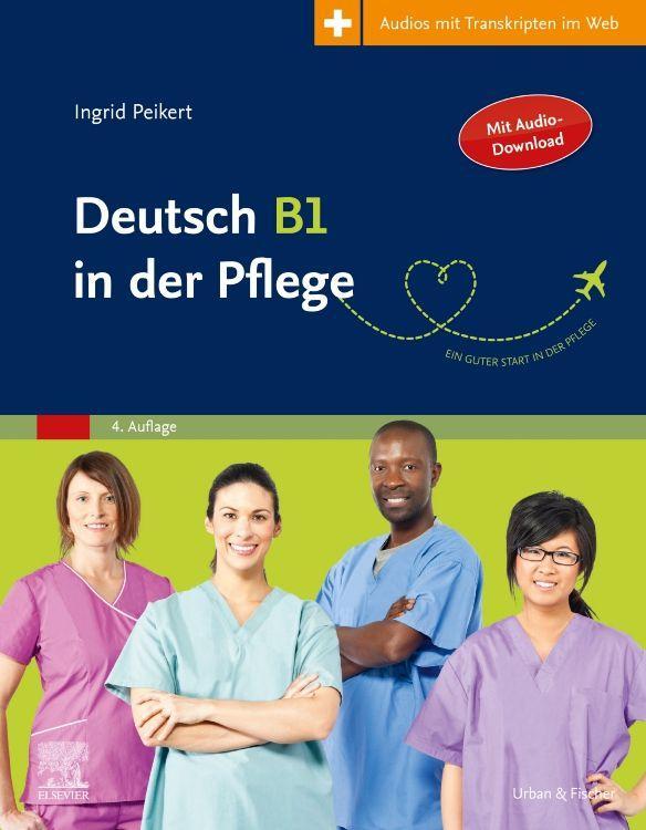Kniha Deutsch B1 in der Pflege Ingrid Peikert
