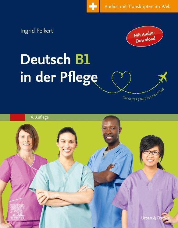 Książka Deutsch B1 in der Pflege Ingrid Peikert