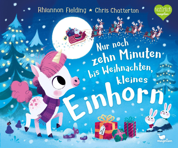 Könyv Nur noch zehn Minuten bis Weihnachten, kleines Einhorn Chris Chatterton