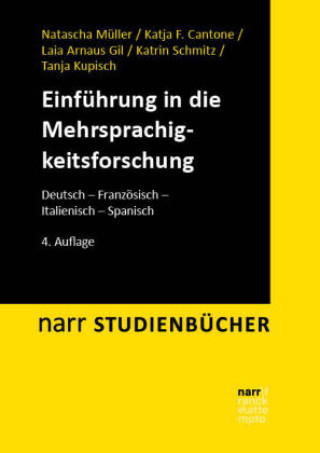 Kniha Einführung in die Mehrsprachigkeitsforschung Natascha Müller